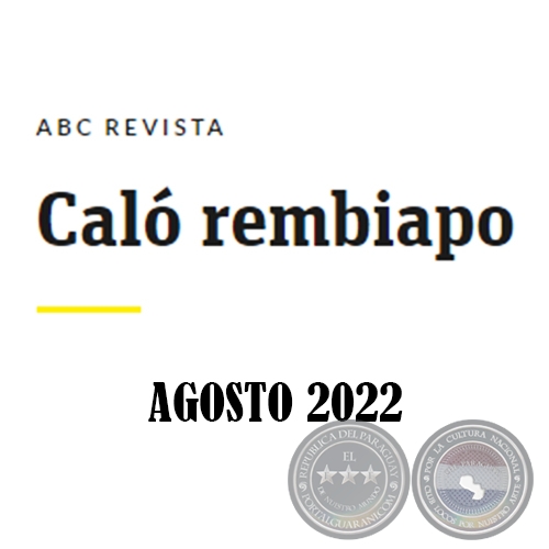 Cal Rembiapo - ABC Revista - Agosto 2022